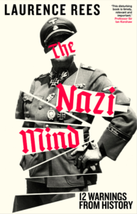 Untitled design (9) The book 'The Nazi Mind' by Laurence Rees